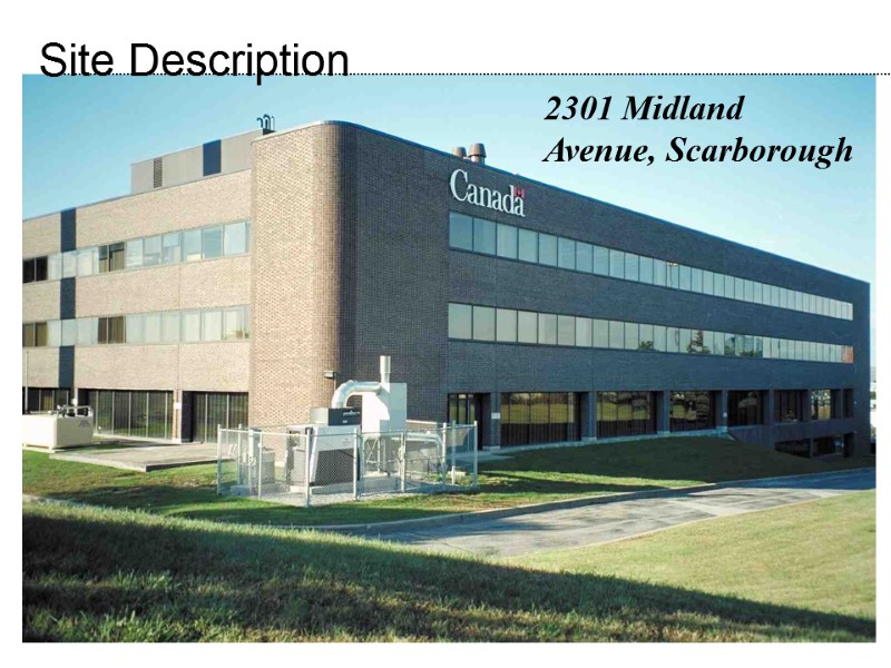 2301 Midland Avenue, Scarborough Site Description